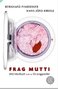 Frag Mutti