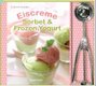 Eiscreme, Sorbet & Frozen Yo
